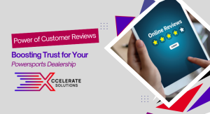 The Power of Customer Reviews Boosting Trust for Your Powersports Dealership
